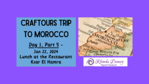 Rhonda Denney - Day 8, Part 4 - Casablanca, Morocco